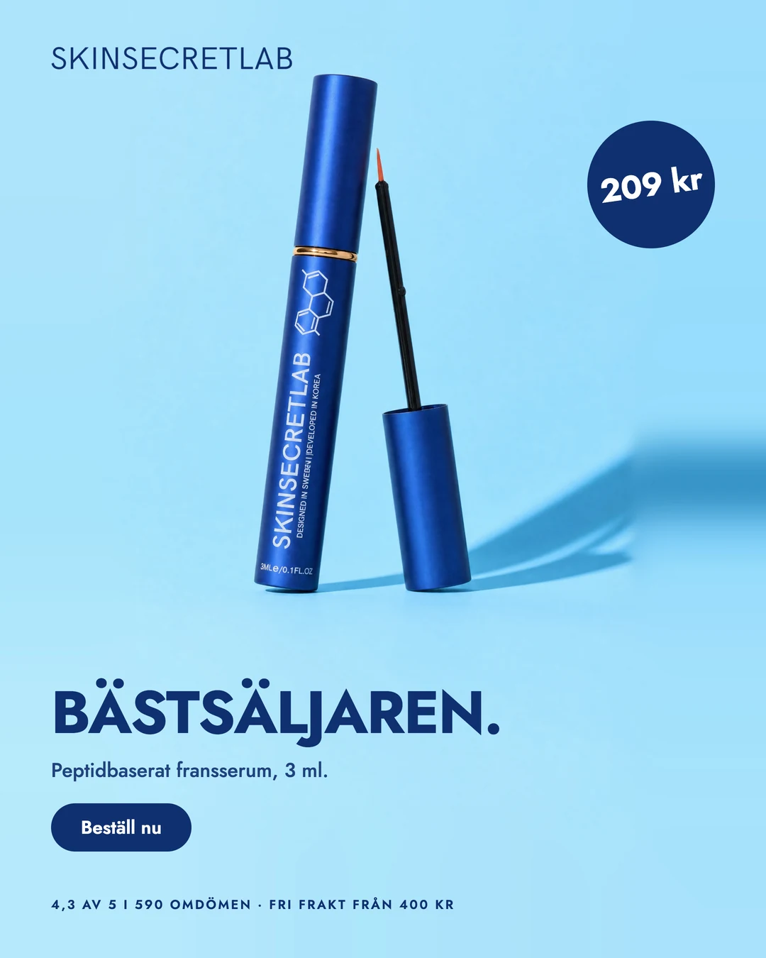 Annonsförslag: fransserumets blå tub på babyblå botten, rubriken Bästsäljaren